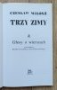 Czesław Miłosz Trzy zimy. Głosy o wierszach